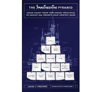 Louis J Prosperi The Imagineering Pyramid (Copertina rigida)