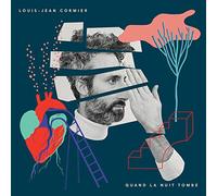 Louis-Jean Cormier - Quand La Nuit Tombe