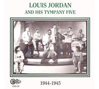 Louis Jordan And His Tympany Five 1944 (CD)