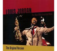 Louis Jordan - The man who invented rock