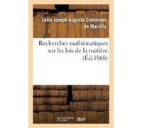 Louis Joseph Augus Commines Recherches mathématiques sur les lois d (Tascabile)
