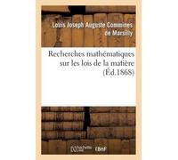 Louis Joseph Augus Commines Recherches mathématiques sur les lois d (Tascabile)