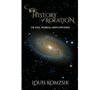 Louis Komzsik The History of Rotation (Copertina rigida)