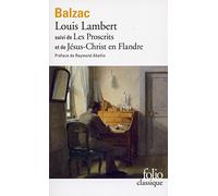 Louis Lambert, Les proscrits, Jésus Christ en Flandre