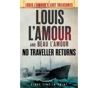Louis L'Amour Beau L'Amour No Traveller Returns (Copertina rigida)