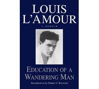 Louis L'Amour Education of a Wandering Man (Copertina rigida)