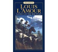Louis L'Amour Lonely on the Mountain (Tascabile) Sacketts