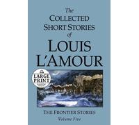 Louis L'Amour The Collected Short Stories of Louis L'Amour: Unabridg (Tascabile)