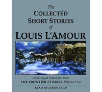 Louis L'Amour The Collected Short Stories of Louis L'Amour: Unabridged Sele (CD)