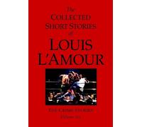 Louis L'Amour The Collected Short Stories of Louis L'Amour, V (Copertina rigida)