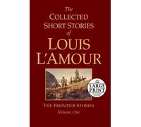 Louis L'Amour The Collected Short Stories of Louis L'Amour, Volume 1 (Tascabile)
