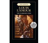 Large Print: The Warrior's Path [Large Print] by L'Amour, Louis
