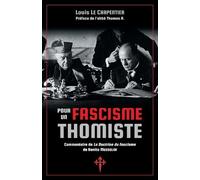 Louis Le Carpentier Pour un fascisme thomiste (Tascabile)