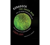 Louis Levy Kzradock the Onion Man and the Spring-Fresh Methuselah (Tascabile)