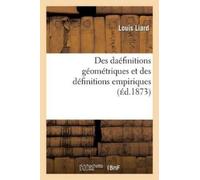 Louis Liard Des Définitions Géométriques Et Des Définitions Empiriqu (Tascabile)