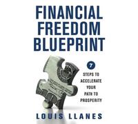 Louis Llanes Financial Freedom Blueprint (Tascabile)