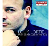 Maurice Ravel Louis Lortie Plays Ravel's Complete Music for Solo Piano (CD)