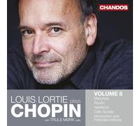 Louis Lortie; Truls Mork - Louis Lortie plays Chopin, Vol. 8 - Mazurkas; Rondo; Variations; Cello Sonata; Introduction and Polonaise brillante
