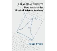 Louis Lyons A Practical Guide to Data Analysis for Physical Science (Tascabile)