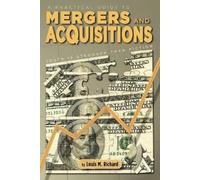 Louis M Richard A Practical Guide to Mergers & Acquisitions (Tascabile)