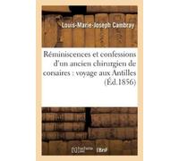 Louis-Marie-Jos Réminiscences Et Confessions d'Un Ancien Chirurgien (Tascabile)