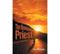 Louis McCarter The Renegade Priest (Tascabile)