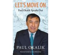 Louis McComber Paul Okalik Let's Move On (Tascabile)