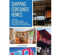 Louis Meier Shipping Container Homes (Copertina rigida)