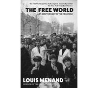 Louis Menand The Free World (Copertina rigida)