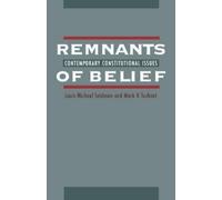 Louis Michael Seidman Mark V. Tushnet Remnants of Belief (Tascabile)
