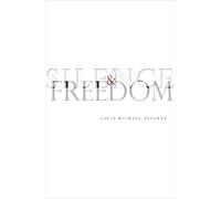 Louis Michael Seidman Silence and Freedom (Copertina rigida)