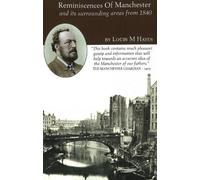 Louis Milroy Hayes Reminiscences of Manchester (Tascabile)