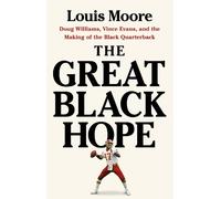 Louis Moore The Great Black Hope (Copertina rigida)
