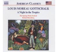 Louis Moreau Gottschalk A Night In The Tropics (CD) Album