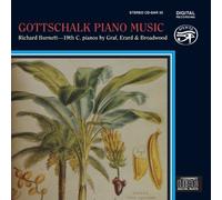 Louis Moreau Gottschalk, Piano Music by Richard Burnett (2011-01-11)