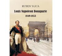 Louis Napoleon Bonaparte