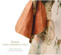 Louis-Nicolas Clérambault Amour, Viens Animer Ma Voix (CD) Album