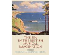 Louis Niebur The Sea in the British Musical Imagination (Copertina rigida)