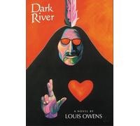 Louis Owens Dark River (Tascabile)