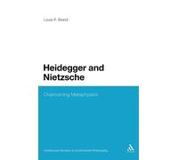 Louis P. Blond Heidegger and Nietzsche (Copertina rigida)