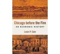Louis P. Cain Chicago Before the Fire (Tascabile)