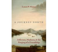 Louis P. Masur A Journey North (Copertina rigida)