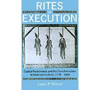 Louis P. Masur Rites of Execution (Tascabile)