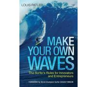 Louis Patler Make Your Own Waves (Tascabile)