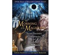 Louis Pauwels Jacques Bergier The Morning of the Magicians (Tascabile)