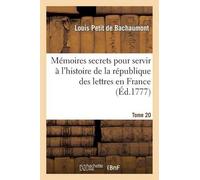 Louis Petit De Mémoires secrets pour servir à l'histoire de la répu (Tascabile)