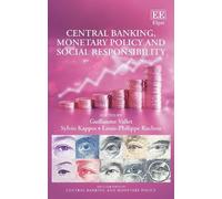 Louis-Philippe Central Banking, Monetary Policy and Social R (Copertina rigida)