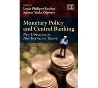 Louis-Philippe Rochon Monetary Policy and Central Banking (Copertina rigida)