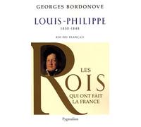 Louis-Philippe: Roi des Français, 1830-1848