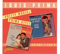 Louis Prima - Pretty Music -- Prima Style, Vols. 1-2